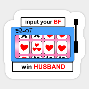 slot win husband funny Sticker